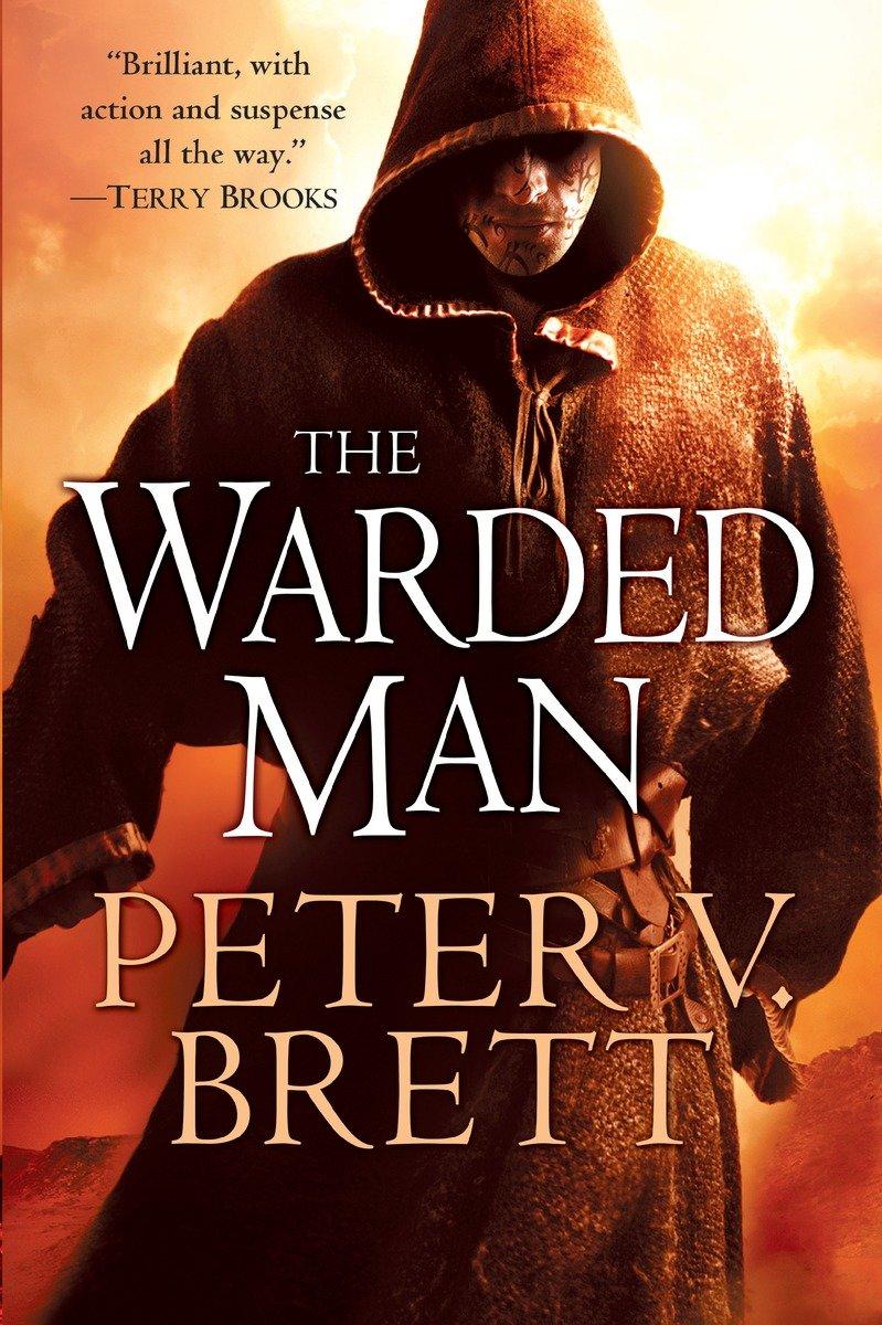 The Warded Man: Book One of the Demon Cycle