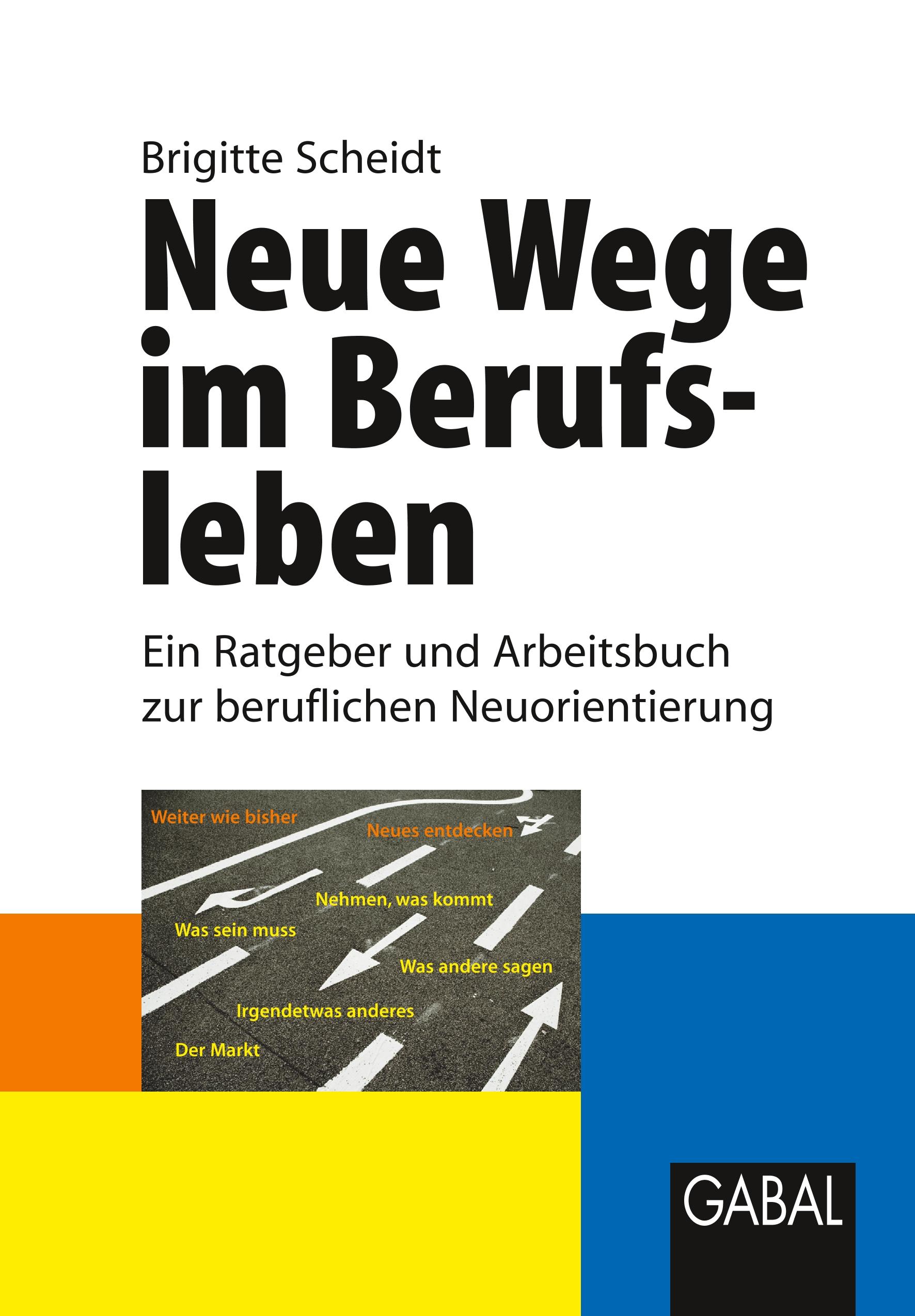 Neue Wege im Berufsleben