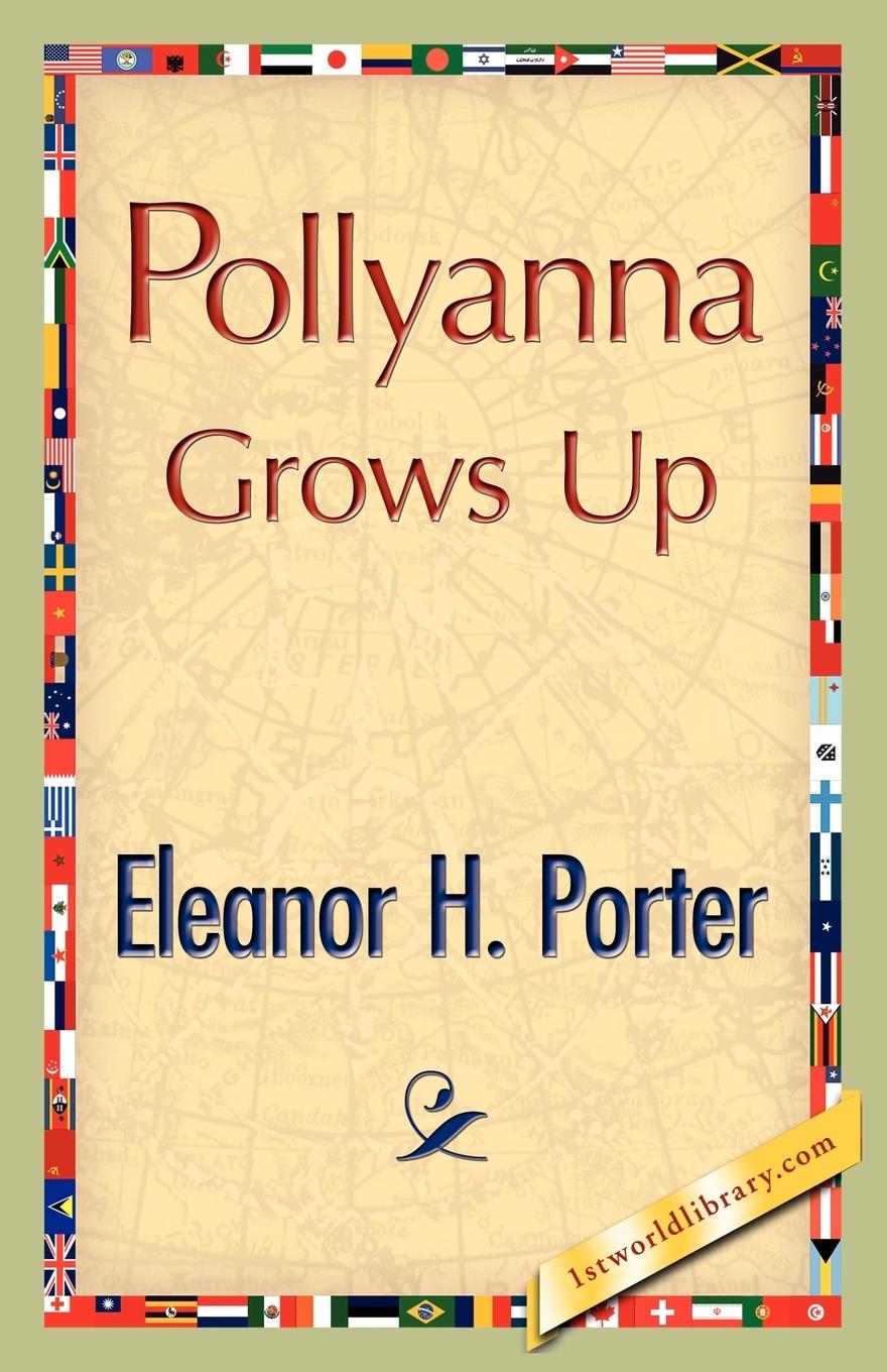 Pollyanna Grows Up