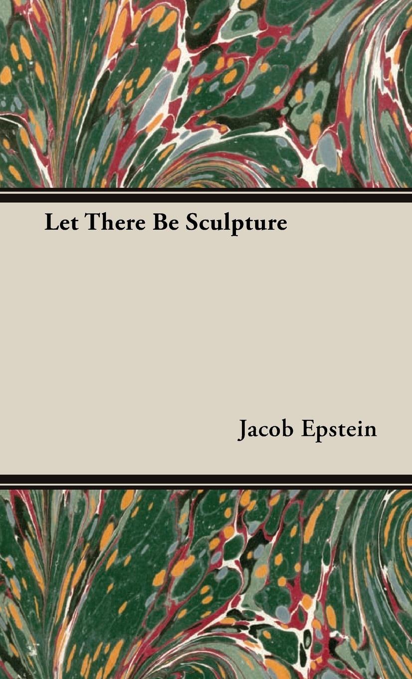 Let There Be Sculpture