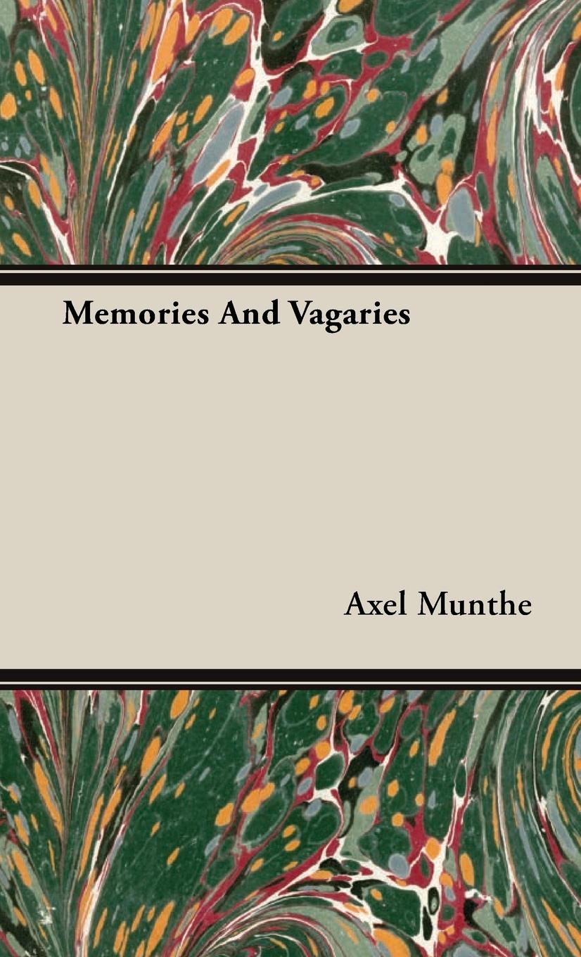 Memories and Vagaries