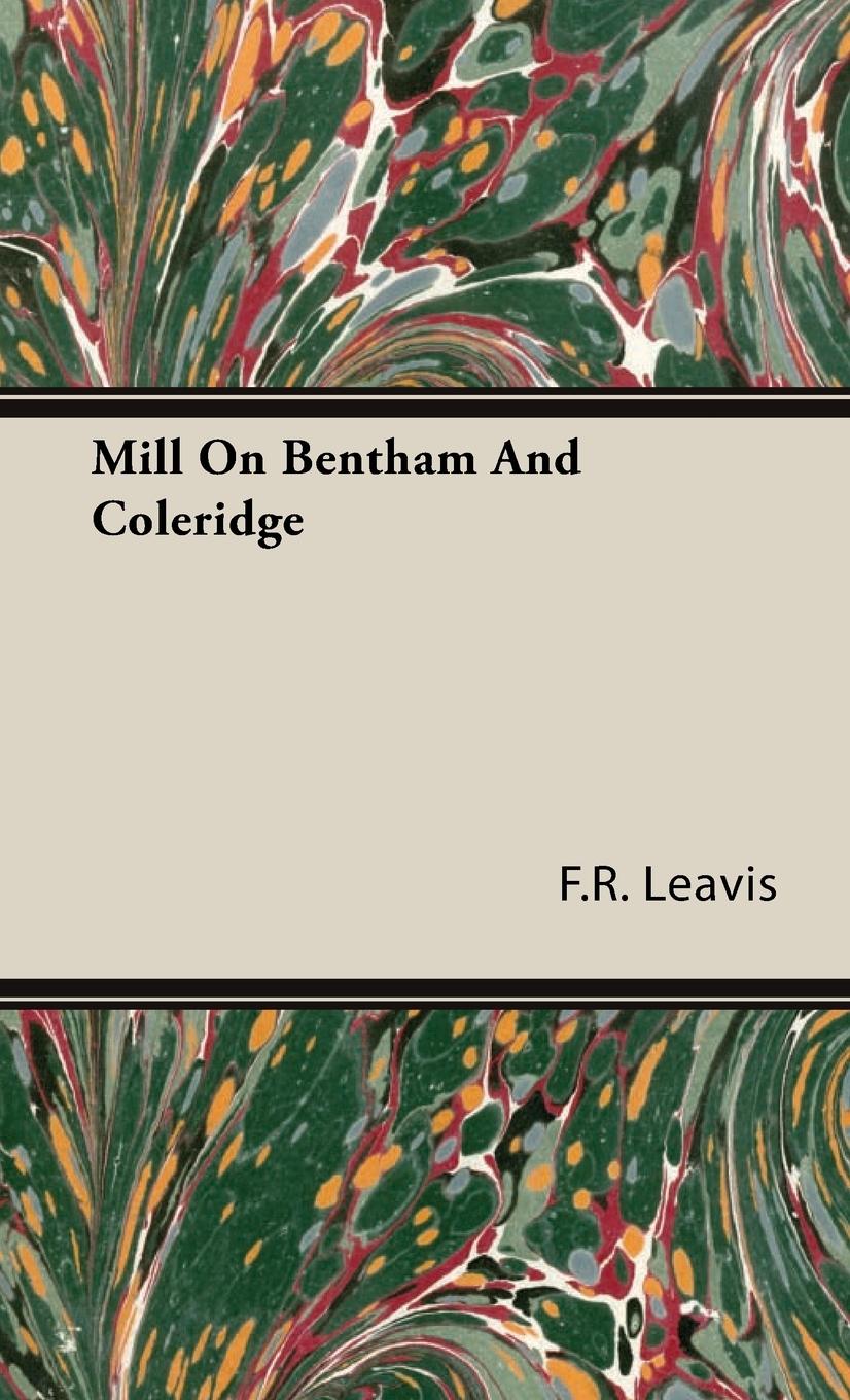 Mill On Bentham And Coleridge