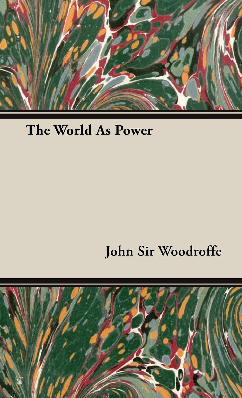 The World as Power