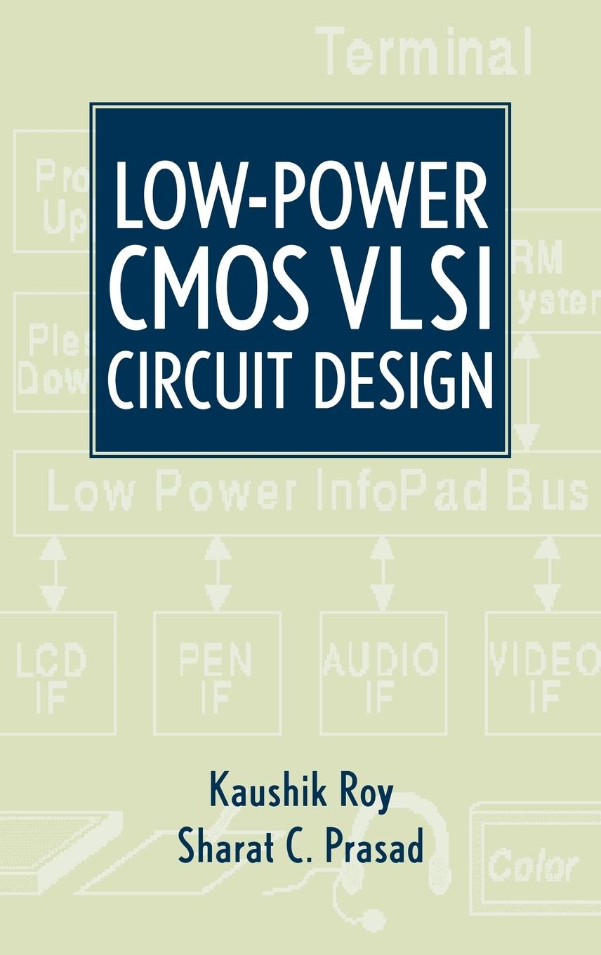 Low-Power CMOS VLSI Circuit Design