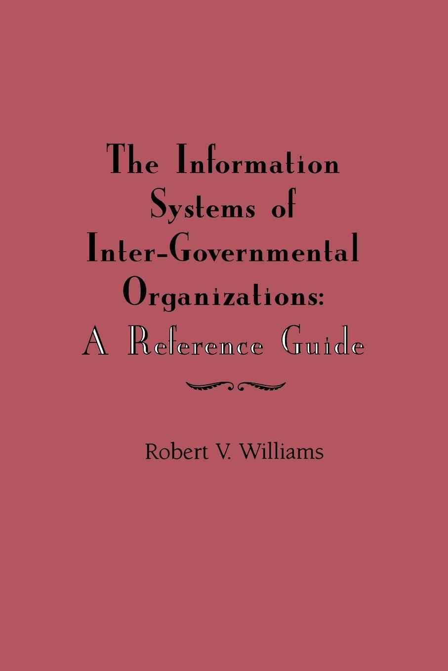 The Information Systems of International Inter-Governmental Organizations