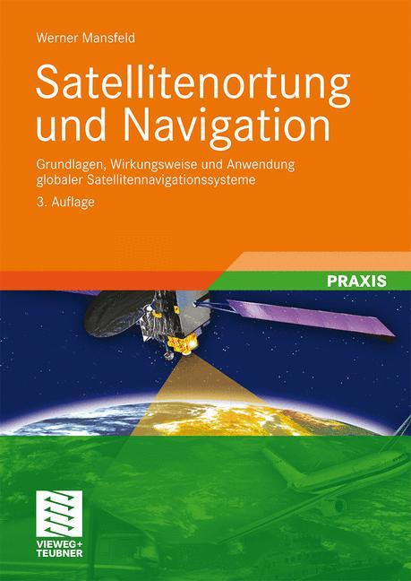 Satellitenortung und Navigation