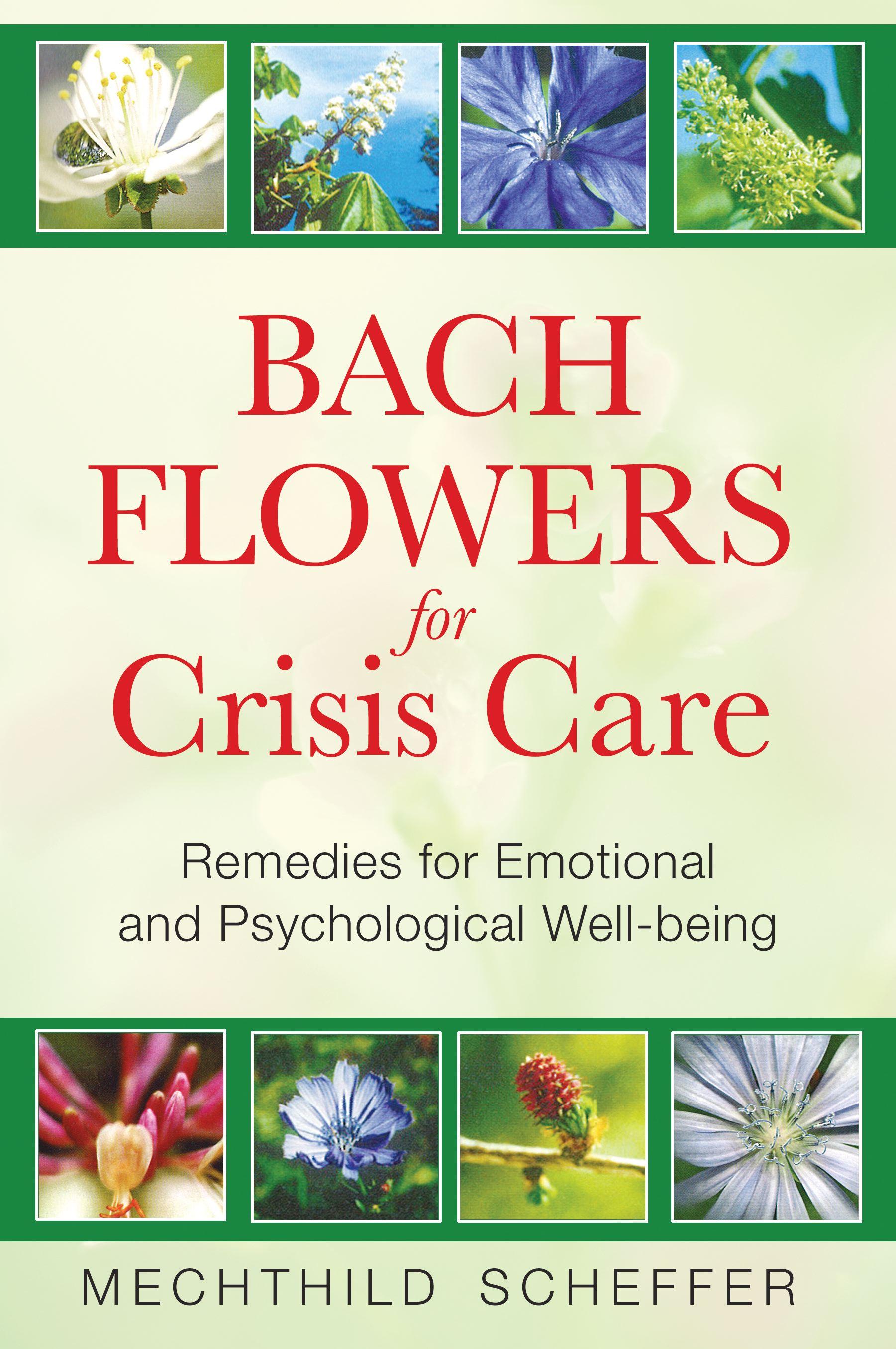 Bach Flowers for Crisis Care