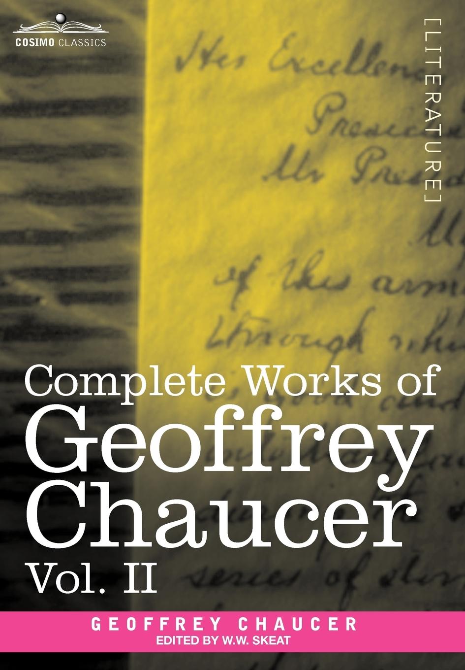 Complete Works of Geoffrey Chaucer, Vol. II