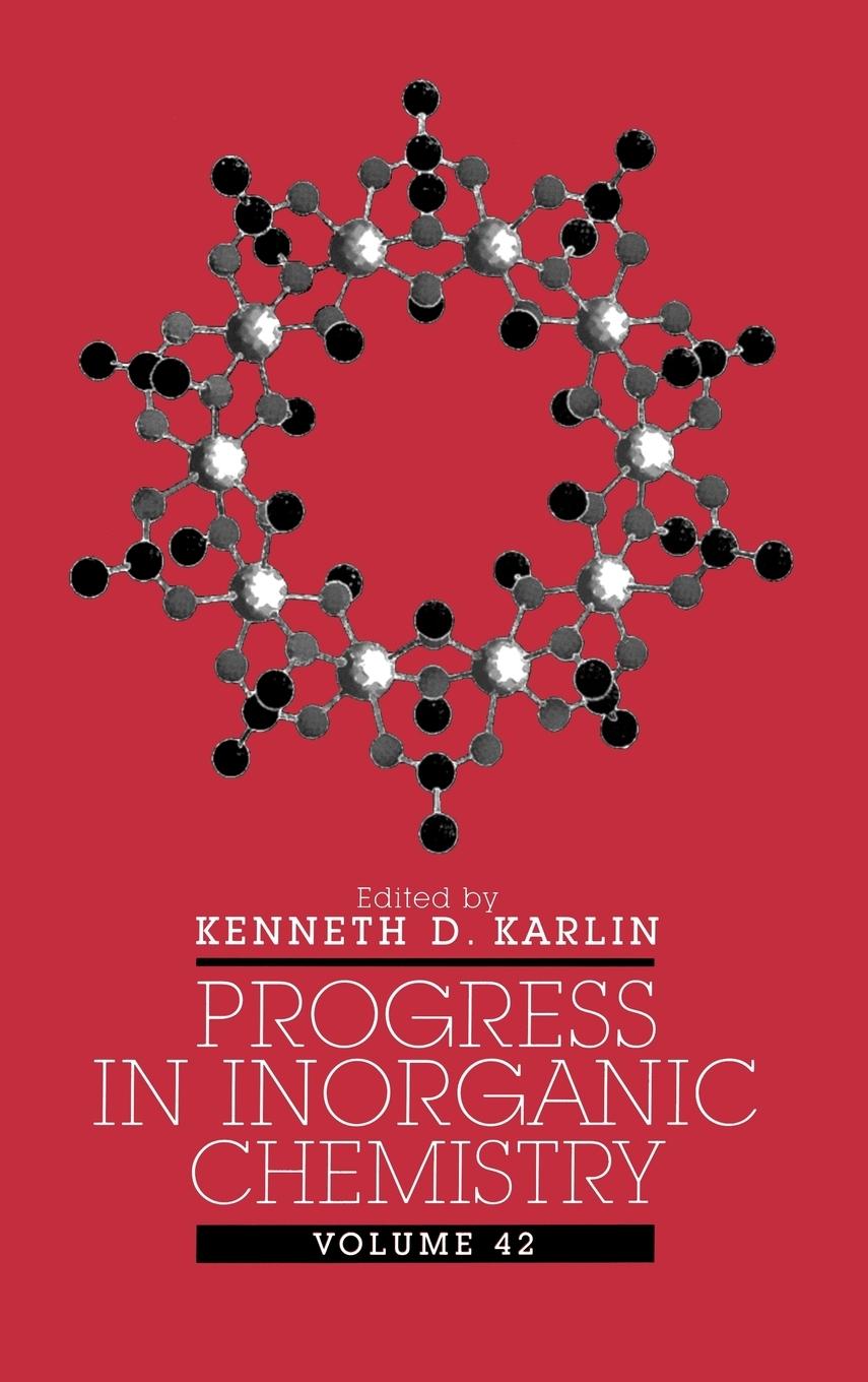 Progress in Inorganic Chemistry, Volume 42