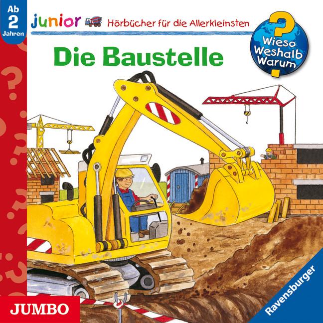 Wieso? Weshalb? Warum? - junior. Die Baustelle