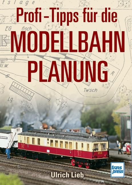 Profi-Tipps für die Modellbahn-Planung