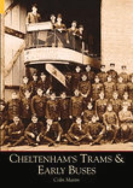 Cheltenham's Trams & Early Buses