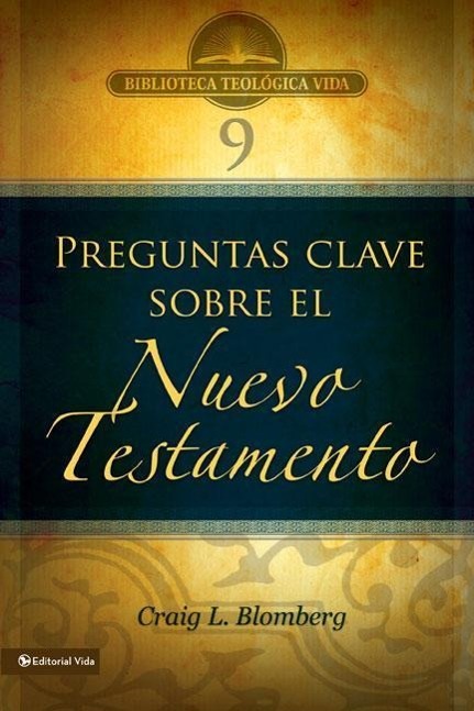 Btv # 09: Preguntas Clave Sobre El Nuevo Testamento