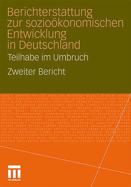 Berichterstattung zur sozio-ökonomischen Entwicklung in Deutschland - Teilhabe im Umbruch