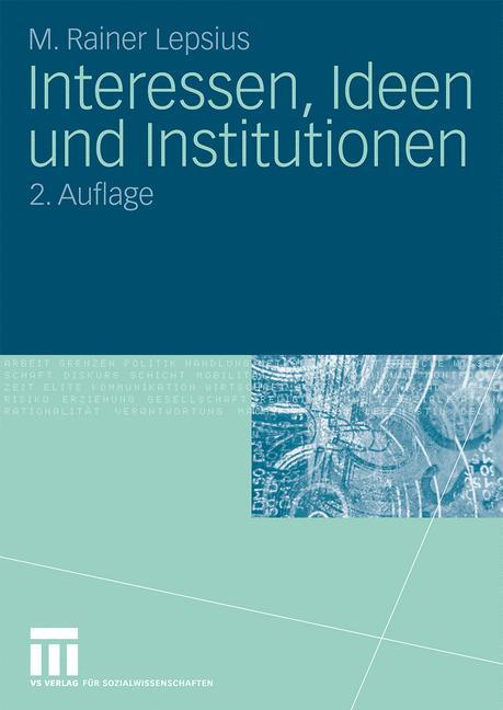 Interessen, Ideen und Institutionen