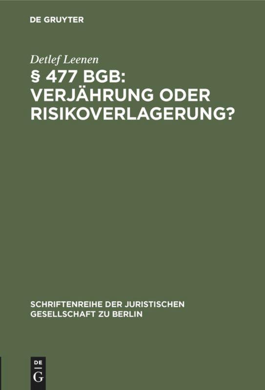 § 477 BGB: Verjährung oder Risikoverlagerung?