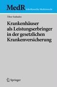 Krankenhäuser als Leistungserbringer in der gesetzlichen Krankenversicherung