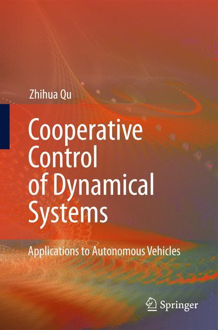 Cooperative Control of Dynamical Systems