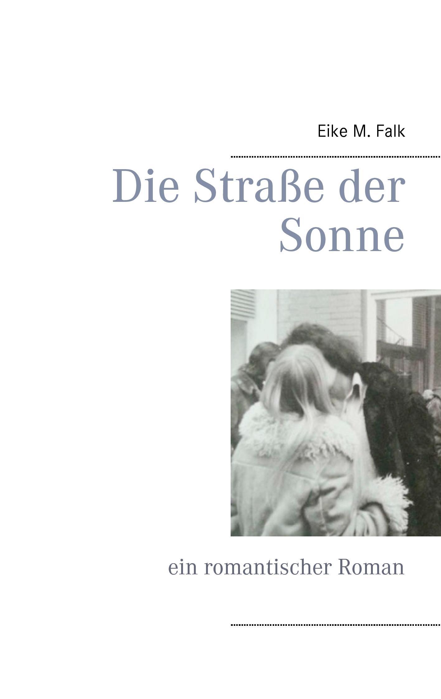 Die Straße der Sonne