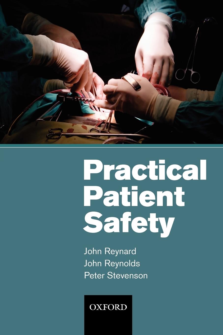 Practical Patient Safety