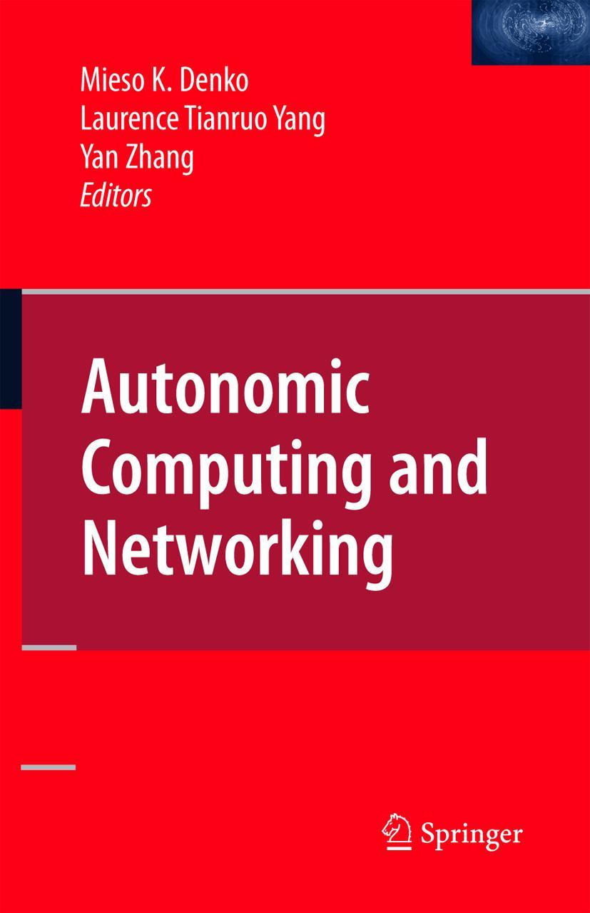 Autonomic Computing and Networking