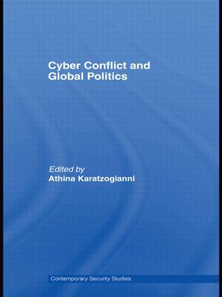 Cyber Conflict and Global Politics