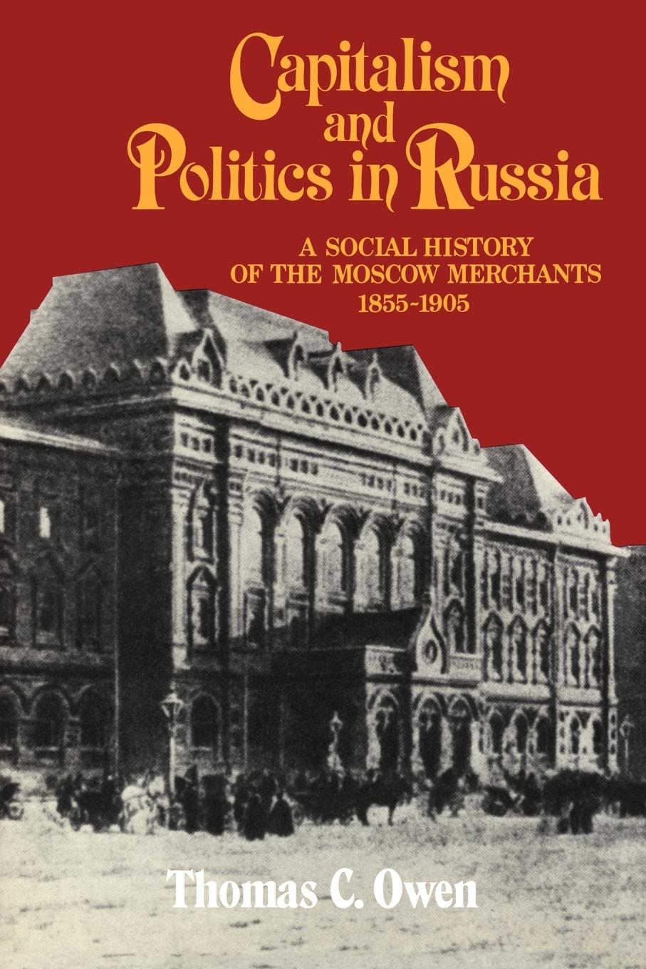 Capitalism and Politics in Russia