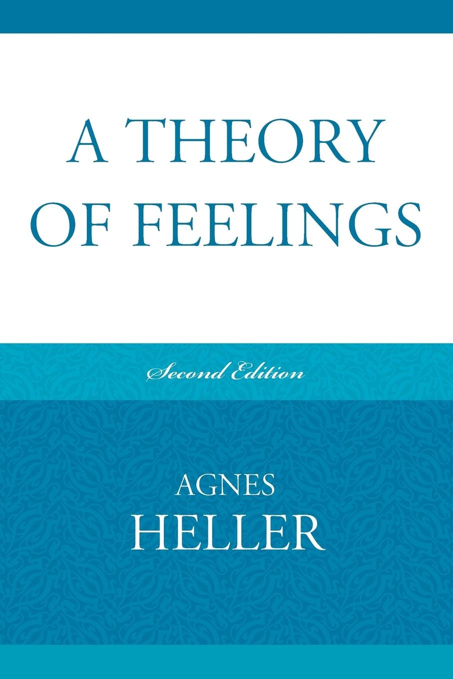 A Theory of Feelings