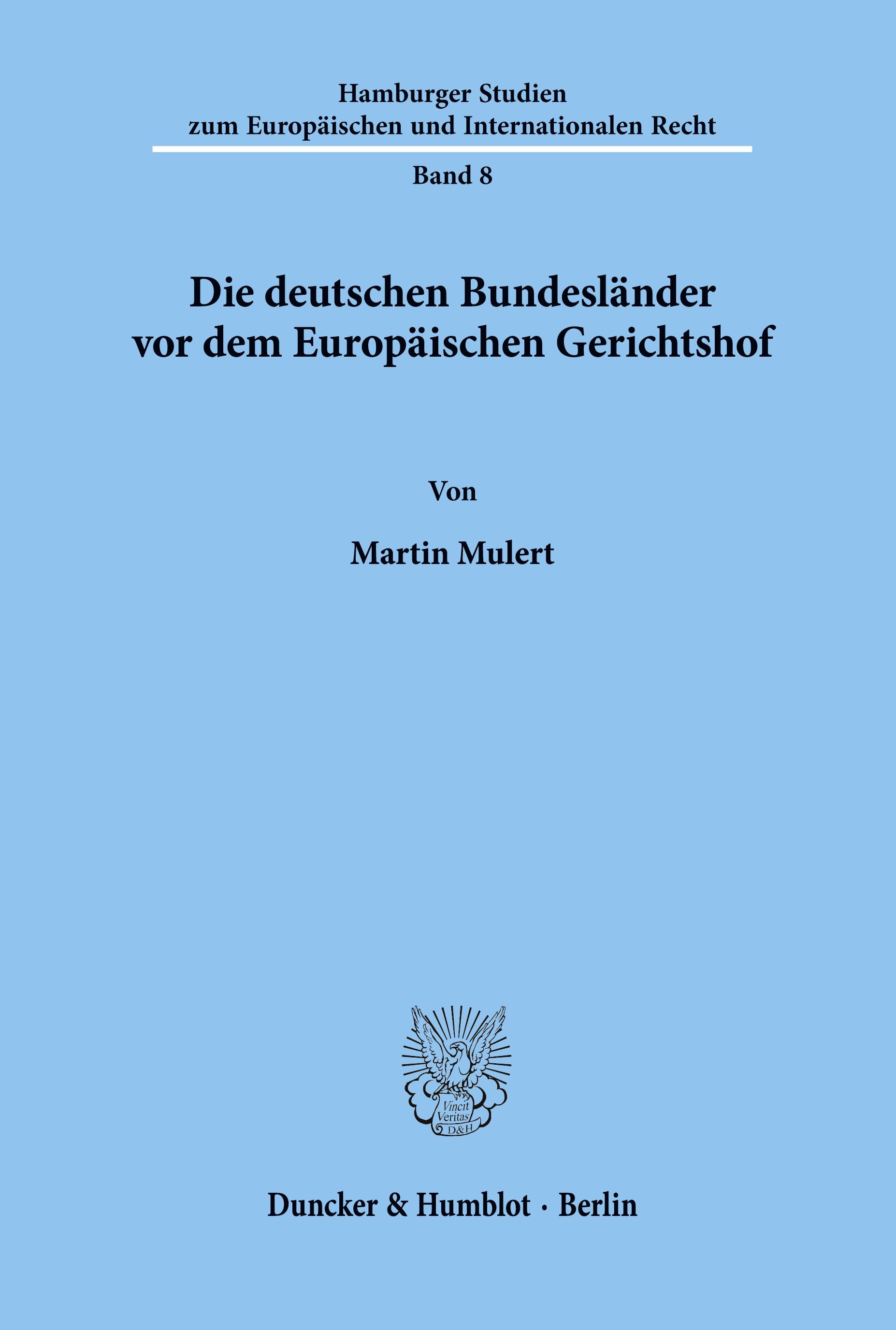 Die deutschen Bundesländer vor dem Europäischen Gerichtshof.