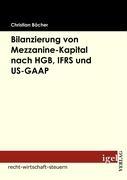 Bilanzierung von Mezzanine-Kapital nach HGB, IFRS und US-GAAP