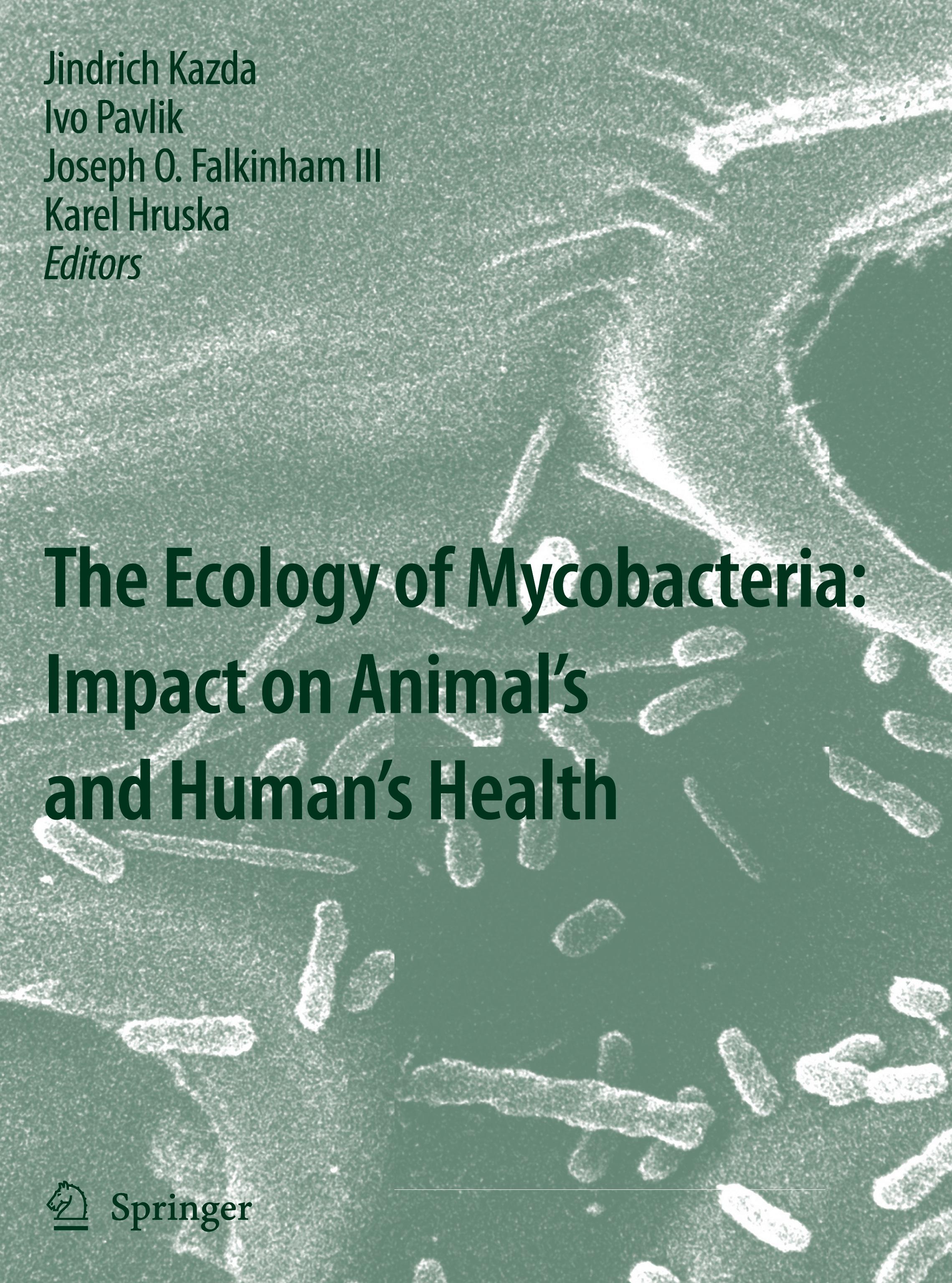 The Ecology of Mycobacteria: Impact on Animal's and Human's Health