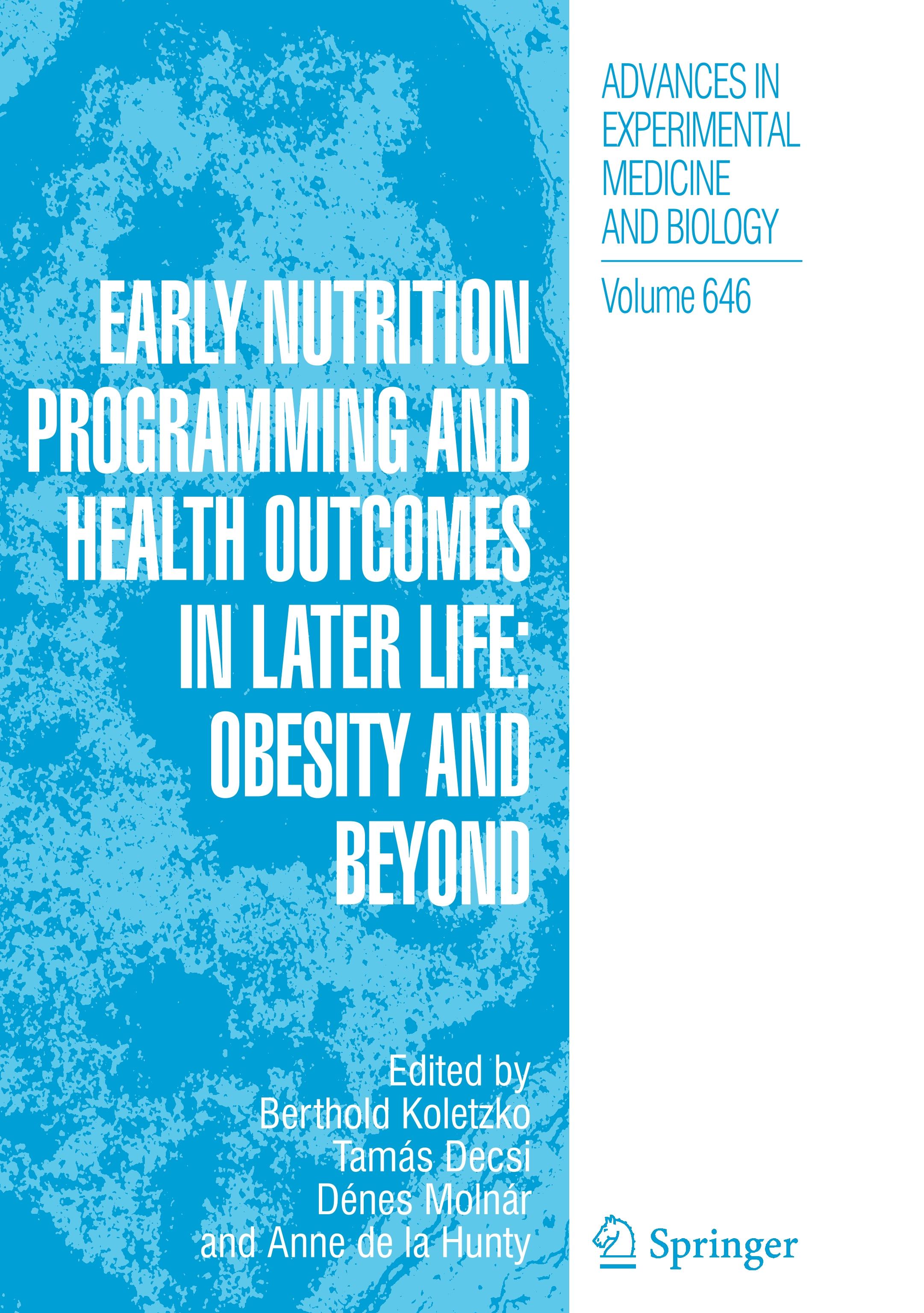 Early Nutrition Programming and Health Outcomes in Later Life: Obesity and beyond