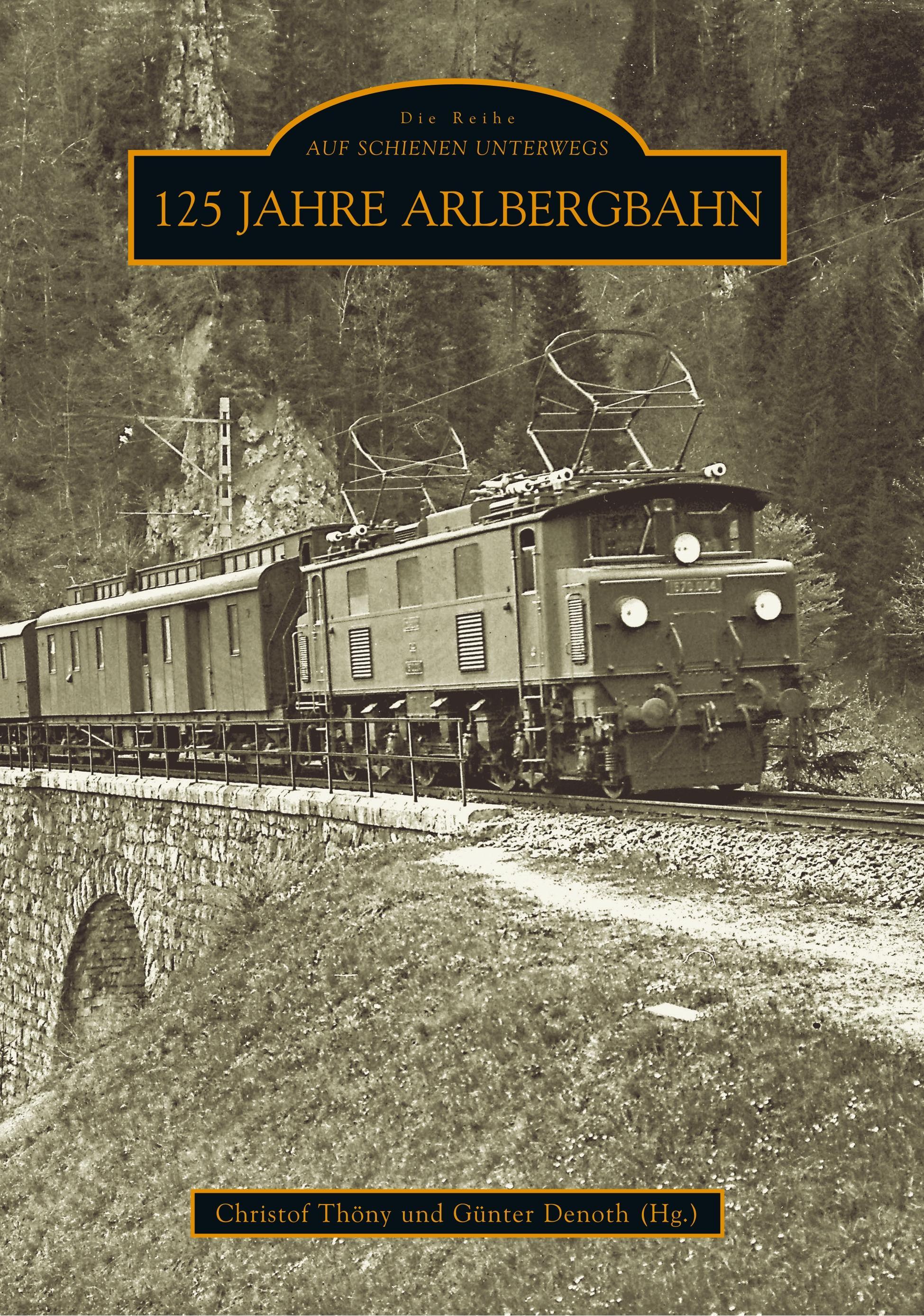 125 Jahre Arlbergbahn