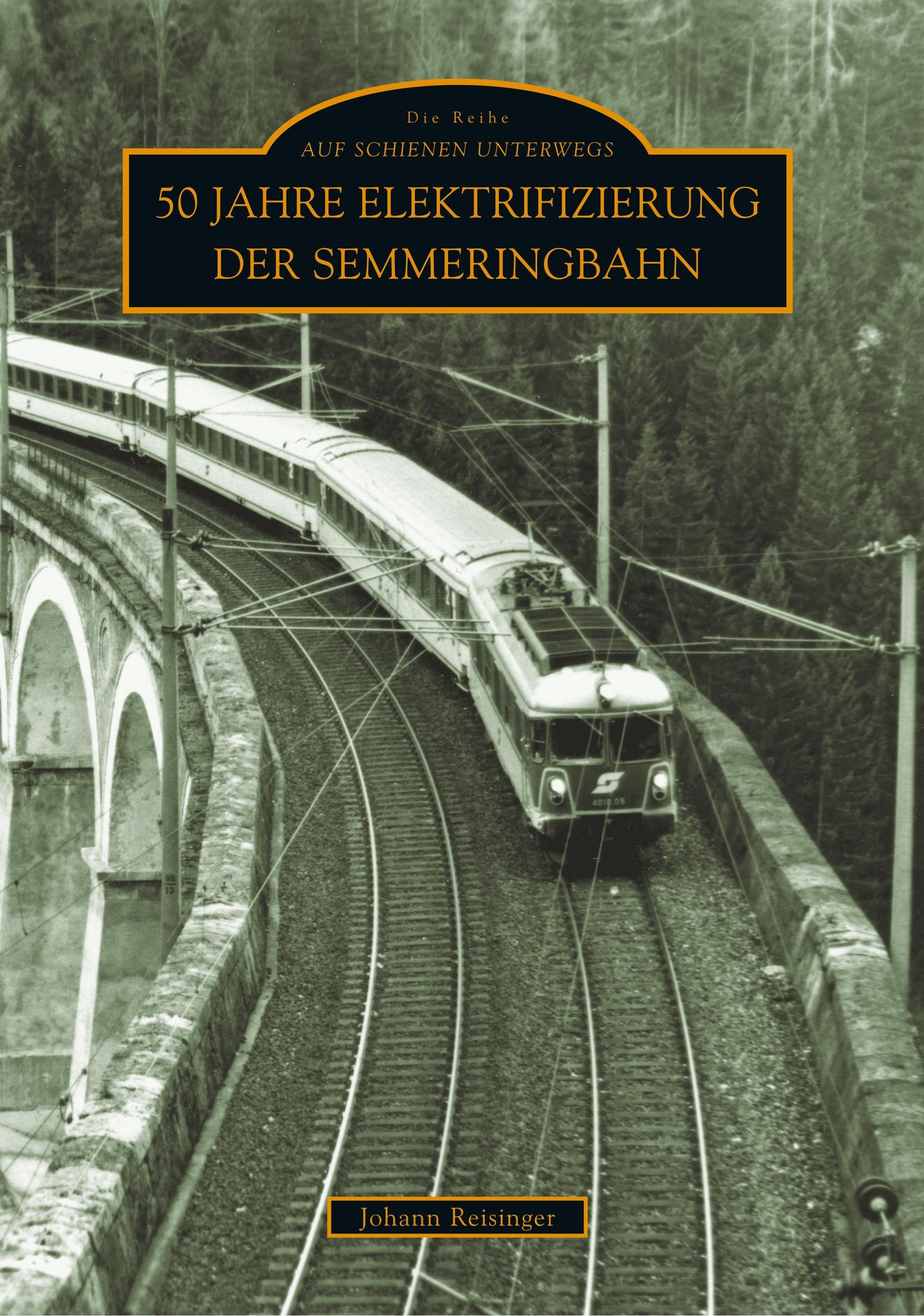 50 Jahre Elektrifizierung der Semmeringbahn