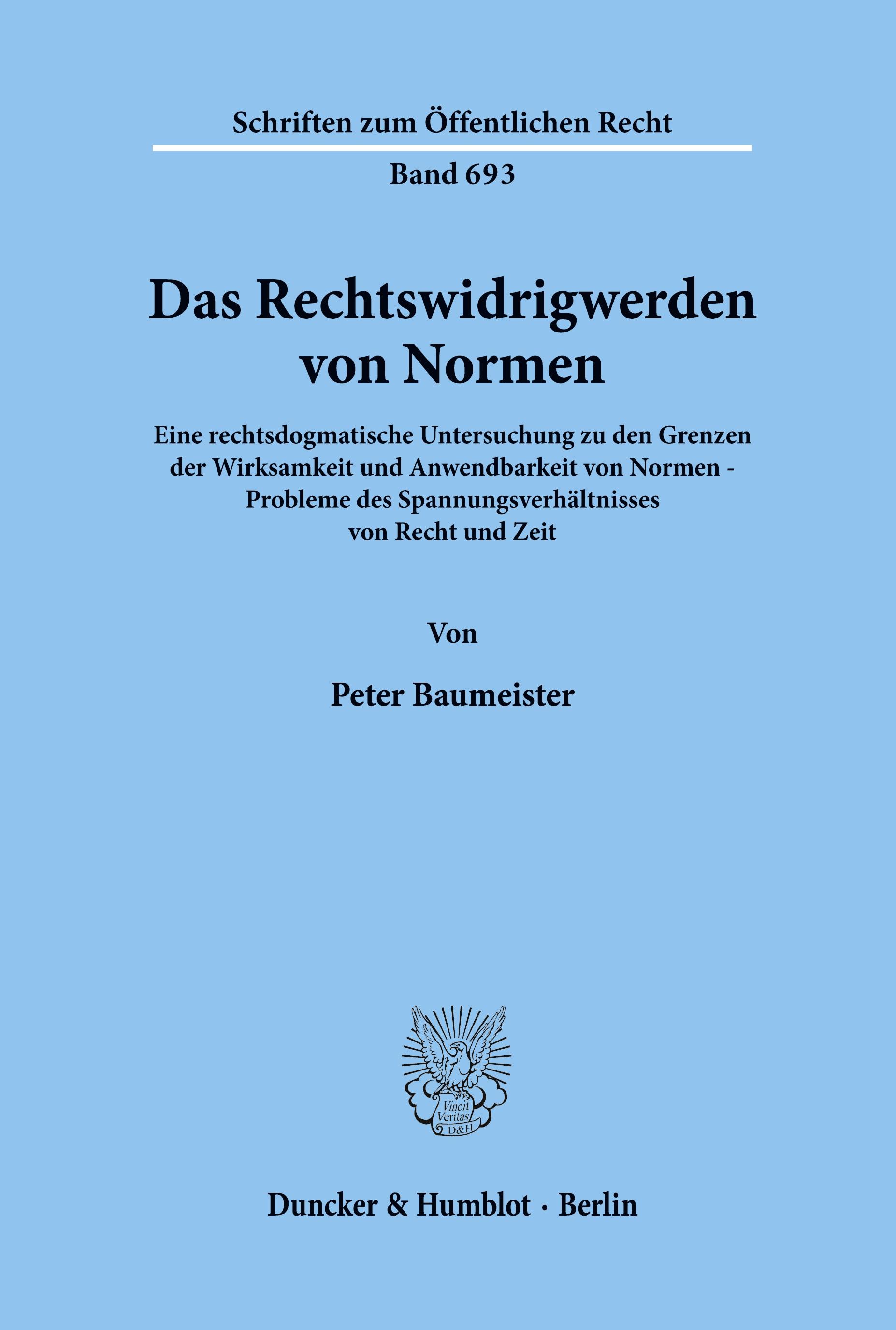 Das Rechtswidrigwerden von Normen.