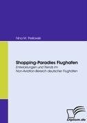 Shopping-Paradies Flughafen