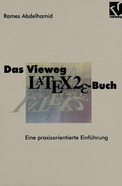 Das Vieweg LATEX2¿-Buch