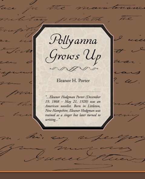 Pollyanna Grows Up