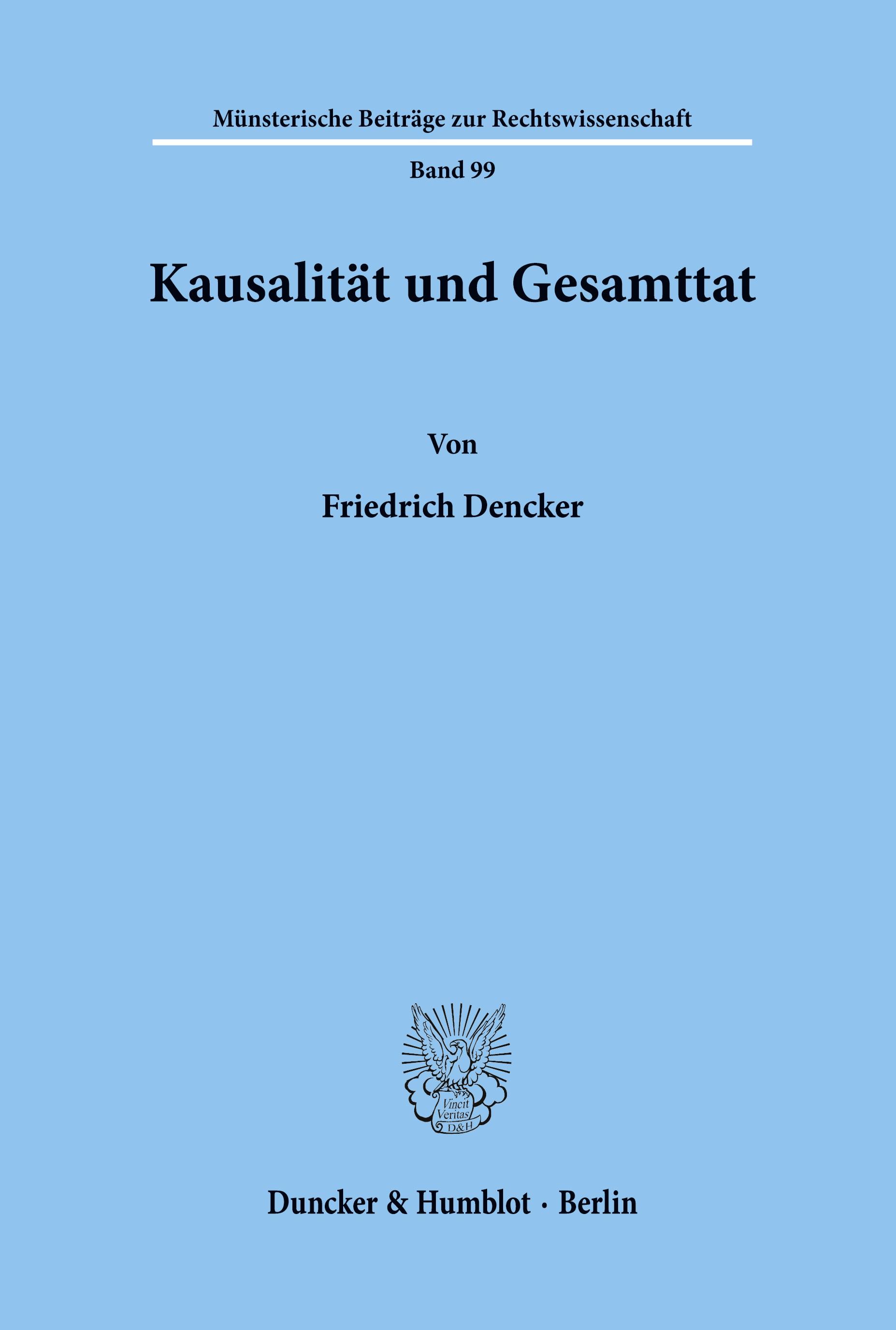 Kausalität und Gesamttat.