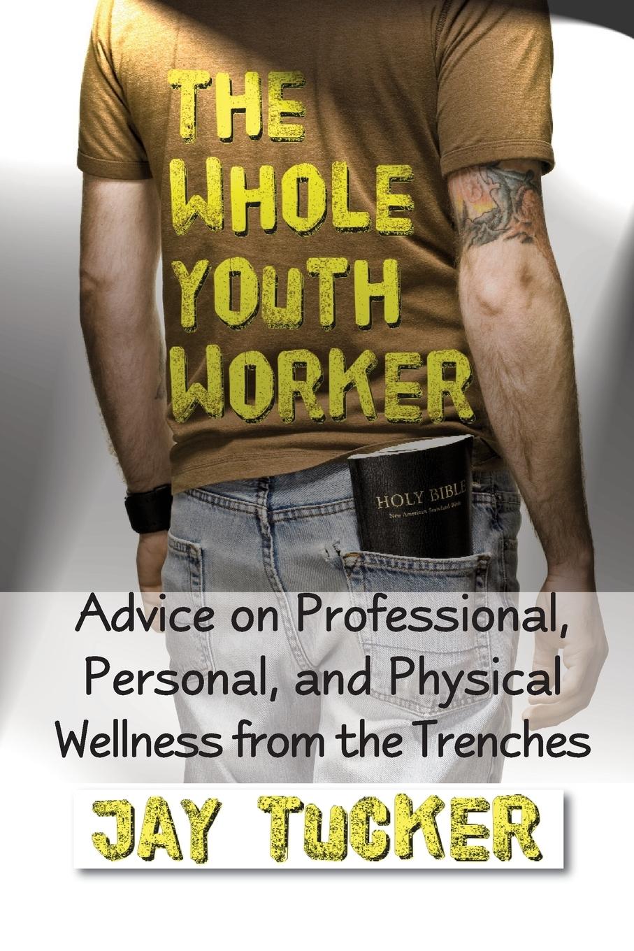 The Whole Youth Worker