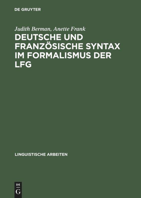 Deutsche und französische Syntax im Formalismus der LFG