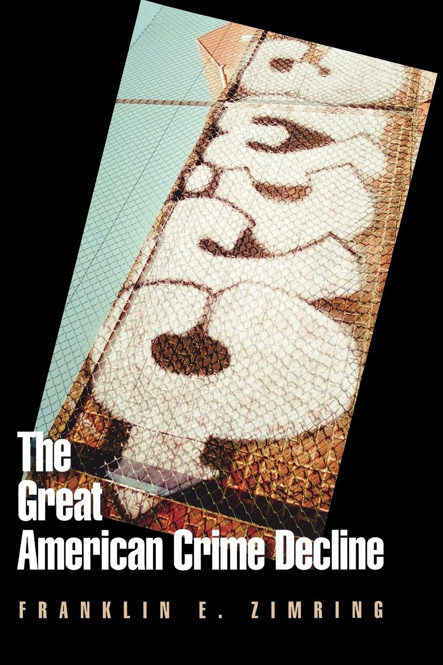 The Great American Crime Decline