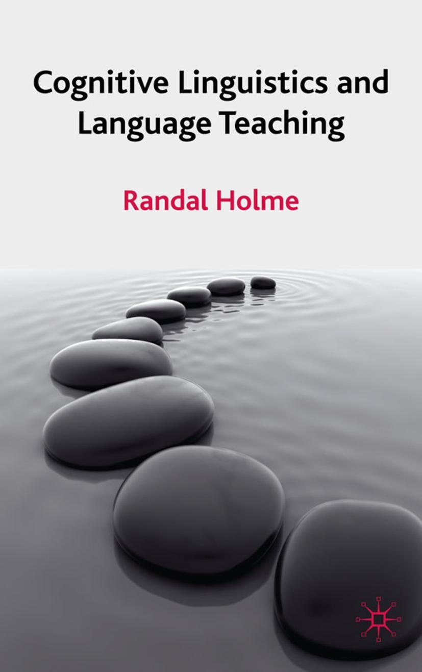 Cognitive Linguistics and Language Teaching