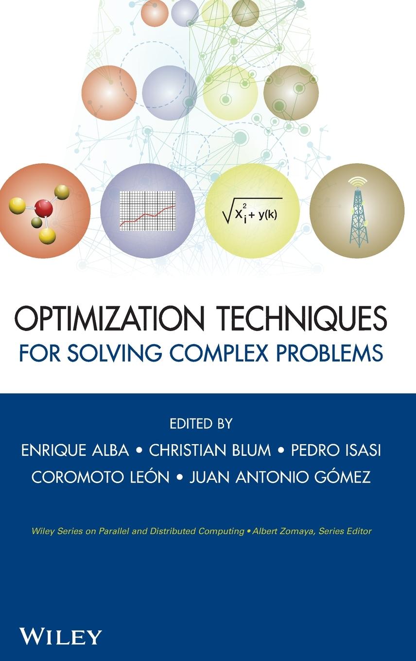 Optimization Techniques for Solving Complex Problems