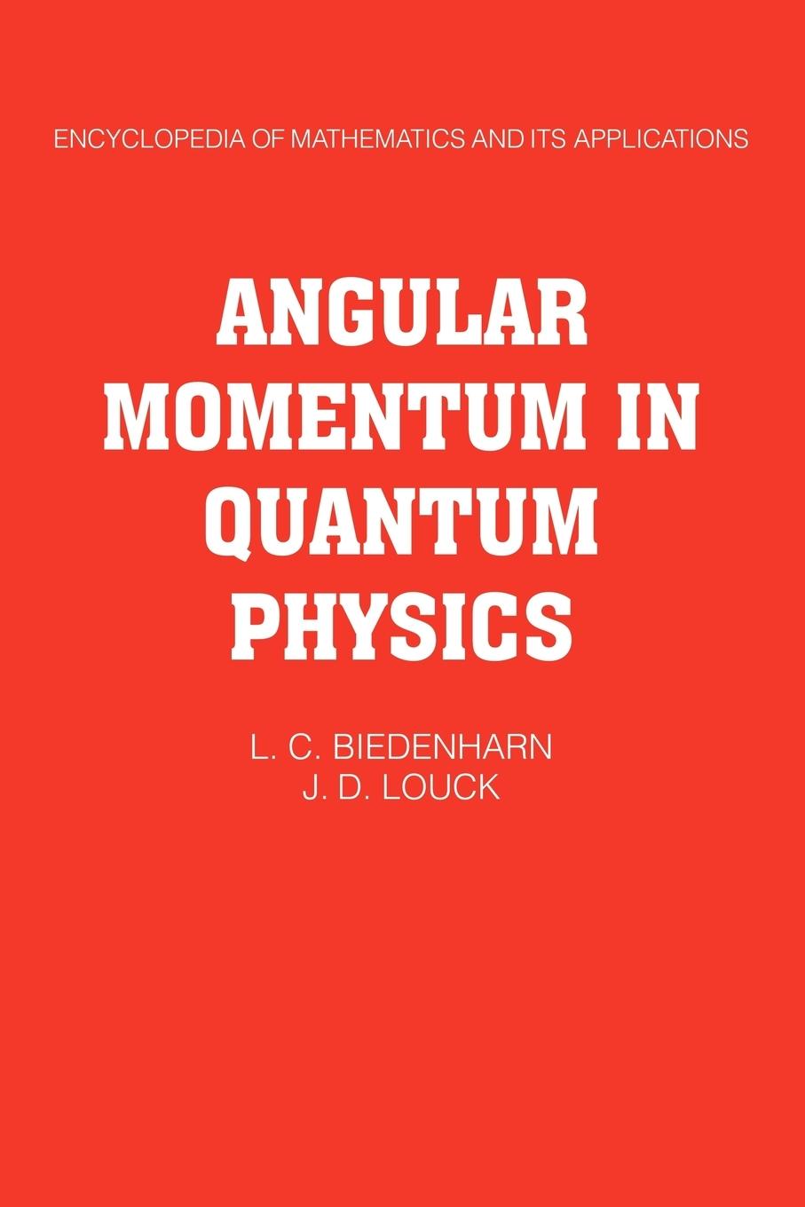 Angular Momentum in Quantum Physics