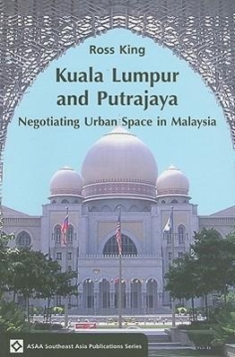 Kuala Lumpur and Putrajaya