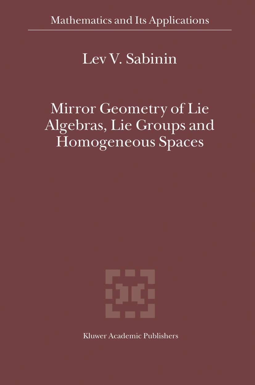 Mirror Geometry of Lie Algebras, Lie Groups and Homogeneous Spaces