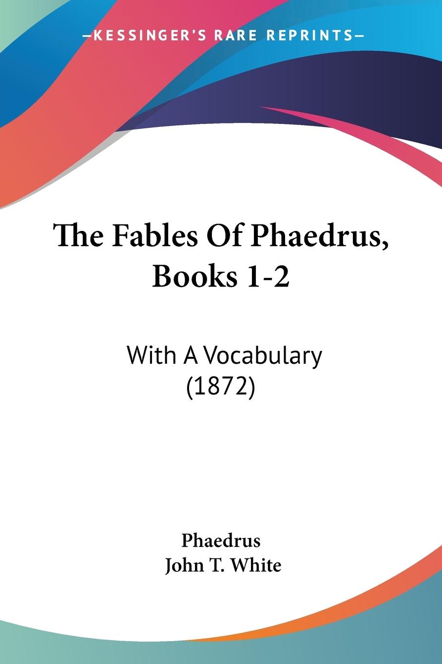 The Fables Of Phaedrus, Books 1-2