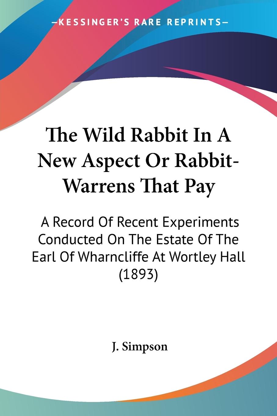 The Wild Rabbit In A New Aspect Or Rabbit-Warrens That Pay