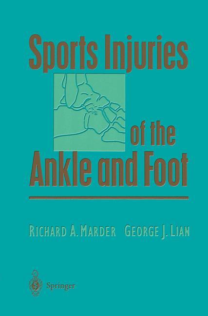 Sports Injuries of the Ankle and Foot